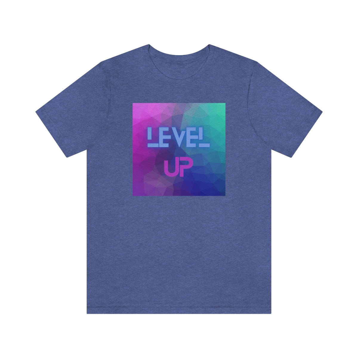 LEVEL UP Unisex Jersey Short Sleeve Tee