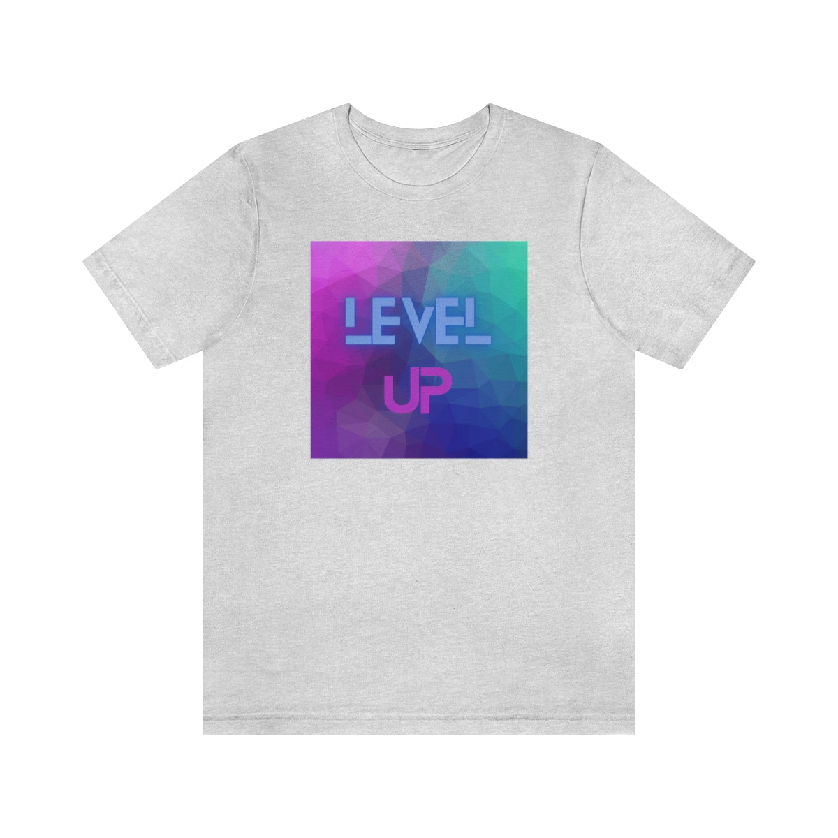 LEVEL UP Unisex Jersey Short Sleeve Tee