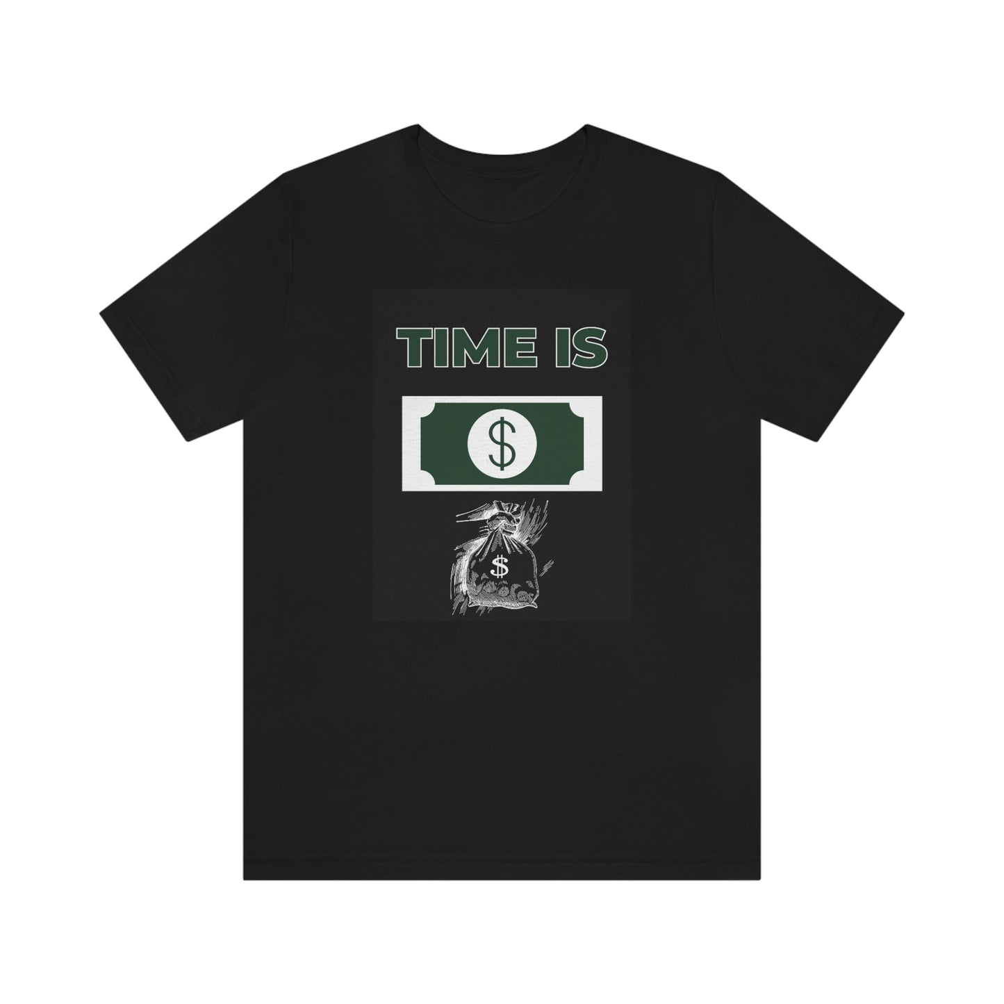 TIME IS MONEY Unisex Jersey Short Sleeve Tee