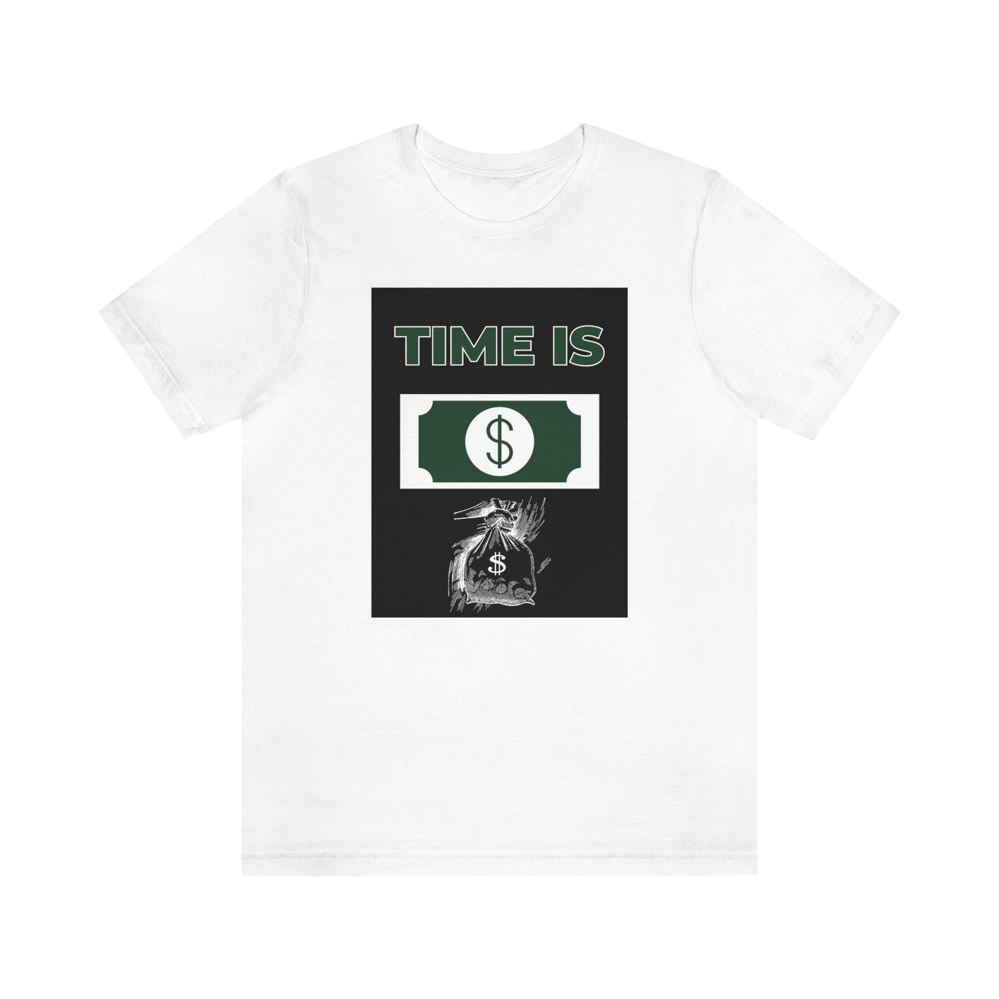 TIME IS MONEY Unisex Jersey Short Sleeve Tee