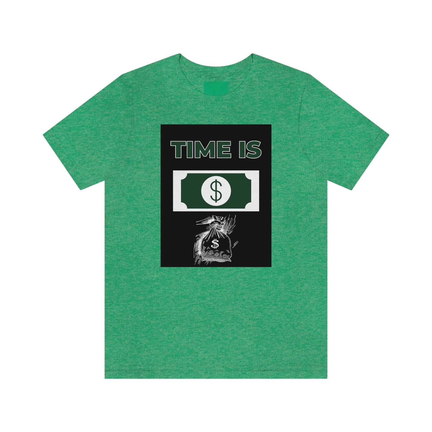 TIME IS MONEY Unisex Jersey Short Sleeve Tee