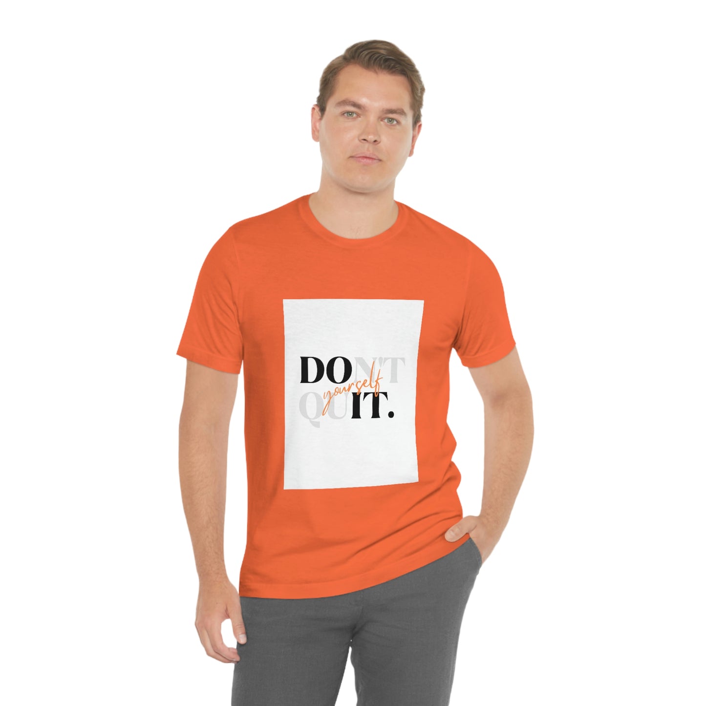 DON'T QUIT Unisex Jersey Short Sleeve Tee