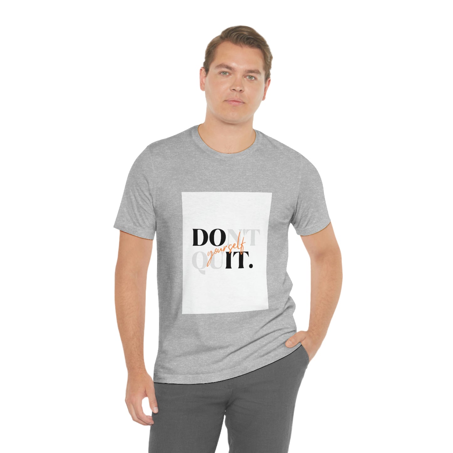 DON'T QUIT Unisex Jersey Short Sleeve Tee